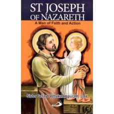 ST JOSEPH OF NAZARETH - MAN OF FAITH AND ACTION