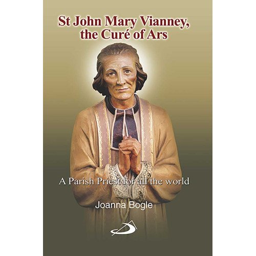ST JOHN MARY VIANNEY, CURE OF ARS