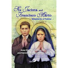 STS JACINTA AND FRANCISCO MARTO - SHEPHERDS OF FATIMA STS JACINTA AND FRANCISCO MARTO - SHEPHERDS OF FATIMA