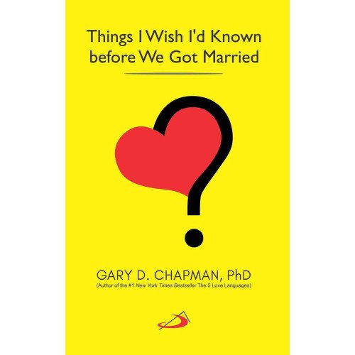 THINGS I WISH I'D KNOWN BEFORE WE GOT MARRIED