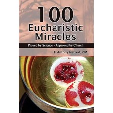 100 EUCHARISTIC MIRACLES