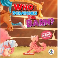 WHO SCRATCHES THE BARN?