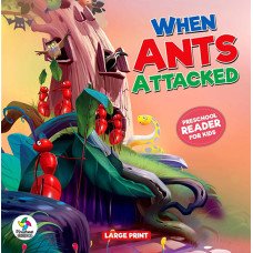 WHEN ANTS ATTACKED