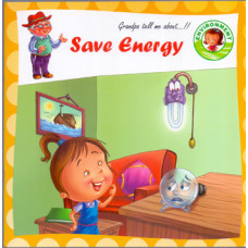 SAVE ENERGY (GRANDPA TELL ME ABOUT...!!)