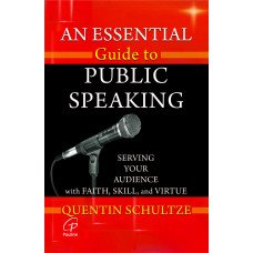AN ESSENTIAL GUIDE TO PUBLIC SPEAKING AN ESSENTIAL GUIDE TO PUBLIC SPEAKING