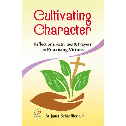 CULTIVATING CHARACTER