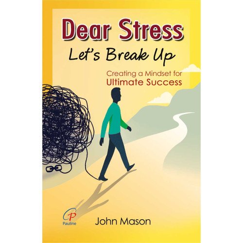DEAR STRESS LET'S BREAK UP