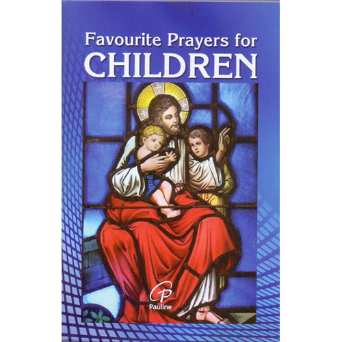 FAVOURITE PRAYERS FOR CHILDREN