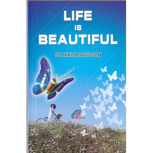 LIFE IS BEAUTIFUL