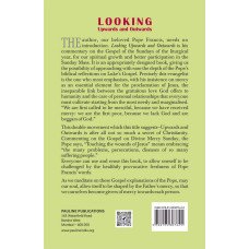 LOOKING UPWARD AND OUTWARDS: HOMILIES OF POPE FRANCIS - YEAR (C)