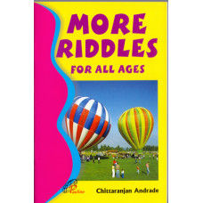 MORE RIDDLES FOR ALL AGES