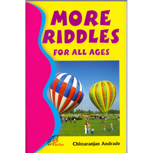 MORE RIDDLES FOR ALL AGES