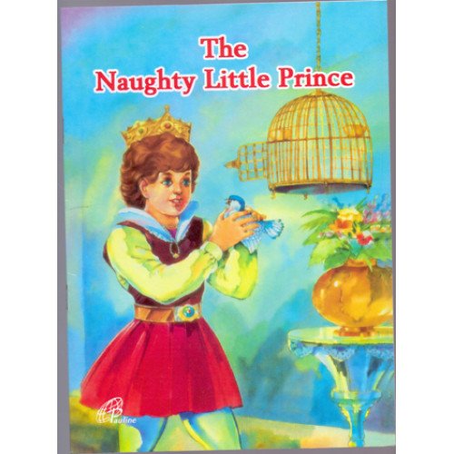 NAUGHTY LITTLE PRINCE, THE