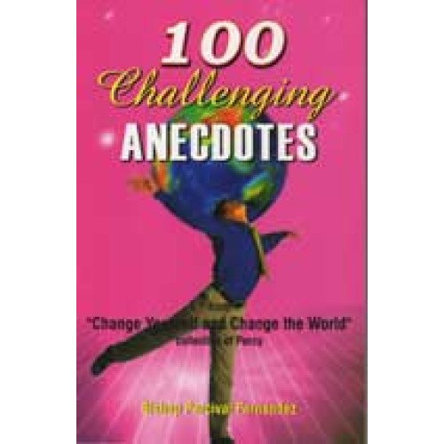 100 CHALLENGING ANECDOTES