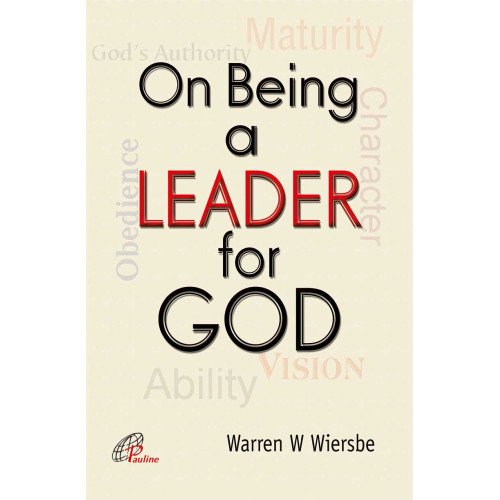 ON BEING A LEADER FOR GOD