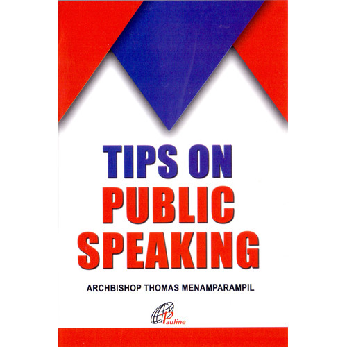 TIPS ON PUBLIC SPEAKING