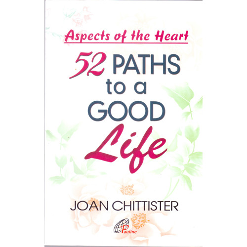 52 PATHS TO A GOOD LIFE