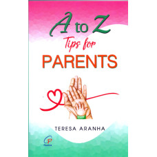 A TO Z TIPS FOR PARENTS