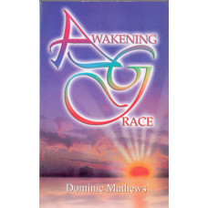 AWAKENING GRACE