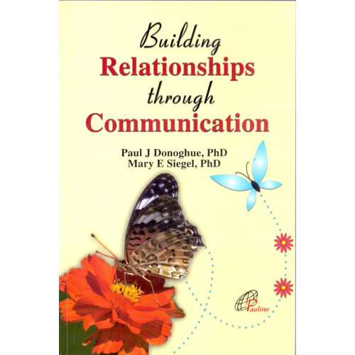 BUILDING RELATIONSHIPS THROUGH COMMUNICATION