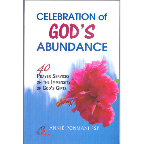 CELEBRATION OF GOD'S ABUNDANCE - 40 PRAYER SERVICES