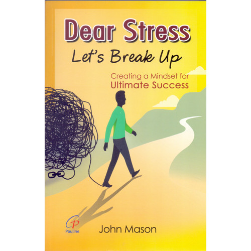 DEAR STRESS LET'S BREAK UP