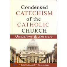 CONDENSED CATECHISM OF CATHOLIC CHURCH