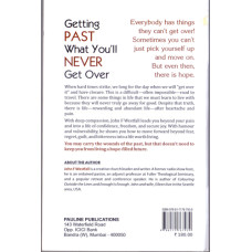 GETTING PAST WHAT YOU’LL NEVER GET OVER