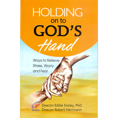 HOLDING ON TO GOD'S HAND