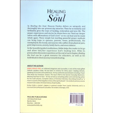 HEALING THE SOUL FINDING PEACE AND CONSOLATON WHEN LIFE HURTS