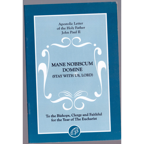 MANE NOBISCUM DOMINE