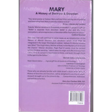 MARY - A HISTORY OF DOCTRINE & DEVOTION (PART I & II)