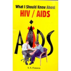 WHAT I SHOULD KNOW ABOUT HIV/AIDS