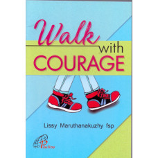 WALK WITH COURAGE