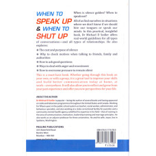 WHEN TO SPEAK UP & WHEN TO SHUT UP