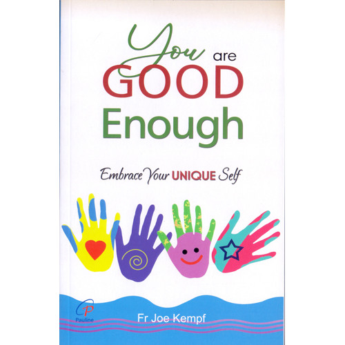 YOU ARE GOOD ENOUGH