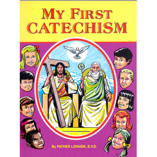 MY FIRST CATECHISM