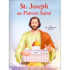 ST JOSEPH AS PATRON SAINT - ST JOSEPH PICTURE BOOK