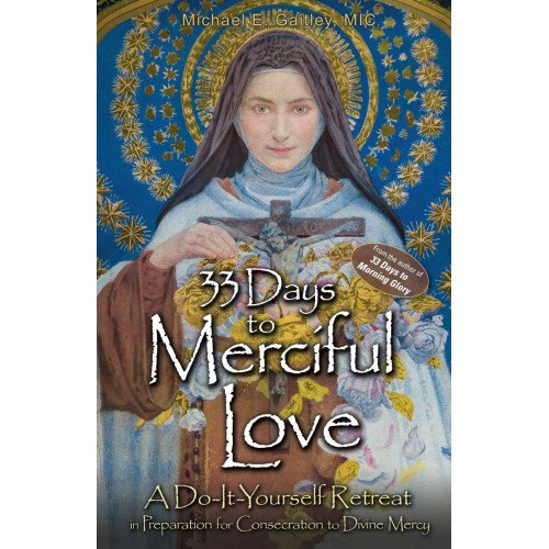 33 DAYS TO MERCIFUL LOVE