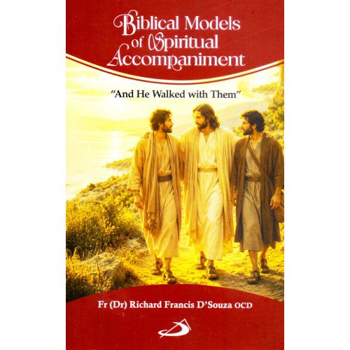 BIBLICAL MODELS OF SPIRITUAL ACCOMPANIMENT