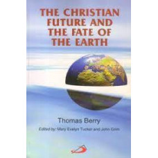 CHRISTIAN FUTURE AND FATE OF THE EARTH, THE