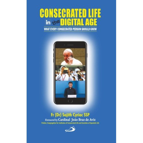 CONSECRATED LIFE IN THE DIGITAL AGE