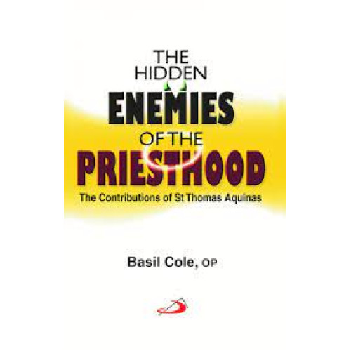 HIDDEN ENEMIES OF THE PRIESTHOOD, THE