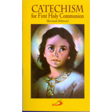 CATECHISM FOR FIRST HOLY COMMUNION