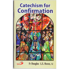 CATECHISM FOR CONFIRMATION
