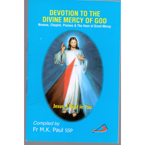 DEVOTION TO THE DIVINE MERCY OF GOD