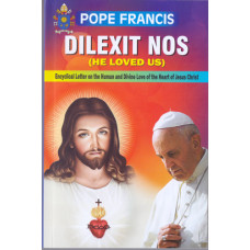 DILEXIT NOS (HE LOVED US)