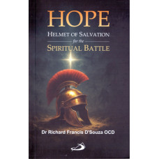 HOPE - HELMET OF SALVATION FOR THE SPIRITUAL BATTLE