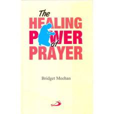 HEALING POWER OF PRAYER, THE
