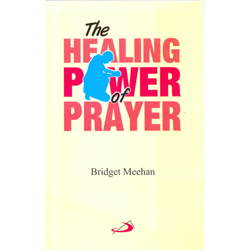 HEALING POWER OF PRAYER, THE